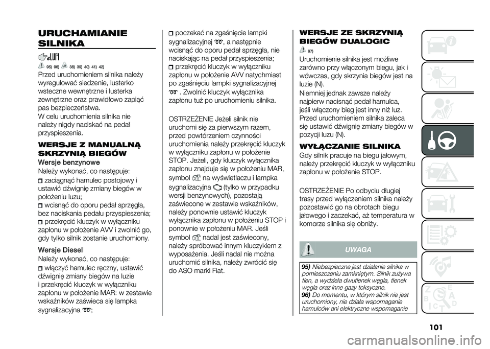FIAT 500L 2020  Instrukcja obsługi (in Polish) �����
����
���
���
��� ����
�M��$ �M�N�$ �J�P�$ �J�M�$ �O��$ �O�L�$ �O�I�$
�%���	� �������
��	���	�
 ������
� ����	�#�
����	�������$ ���	���	��