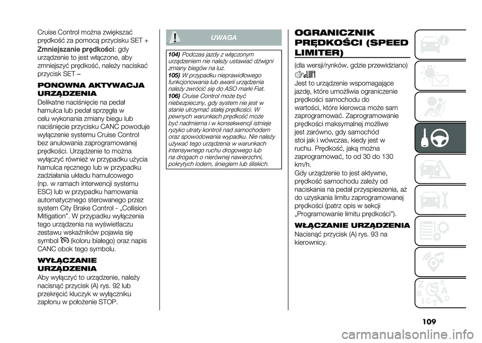 FIAT 500L 2020  Instrukcja obsługi (in Polish) ����.�����	 �.������ �
��#�� �����
����$
�����
�� �$ �� ���
���! ��������
� �<�8�> �b
�?�+���� ������ �� �(�)� ��&��
�4 ���
����!���	�