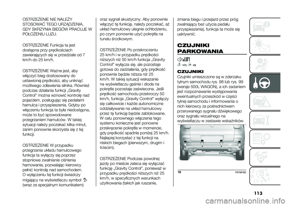 FIAT 500L 2020  Instrukcja obsługi (in Polish) �����<�>�C�*�8�2�8�9�F�8 �9�F�8 �9�@��8�2�H
�<�>��<��(�@�] �>�8�/� �-�C�*�J�D�*�8�9�F�@�"
�/�D�H �<�,�C�*�H�9�F�@ �P�F�8�/�L�( �%�C�@�.�-�0�8 �(
�%��I��2�8�9�F�- ��-�*�-�
��<�>�C�*�8�2�8�