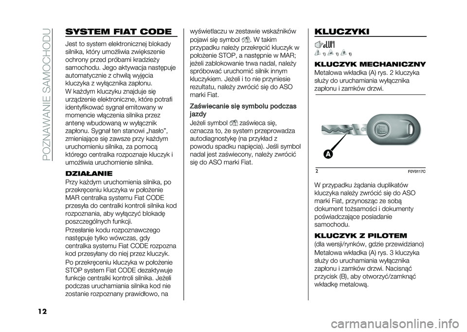 FIAT 500L 2020  Instrukcja obsługi (in Polish) ��%��*�9�@�(�@�9�F�8��<�@�B��.�Q��D�-
�� ������ �!��
� ����
�0�	�� �� �����	�
 �	��	�
���������	� ����
���
������
��" �
���� ��
��#����� ��