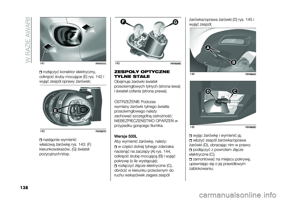 FIAT 500L 2020  Instrukcja obsługi (in Polish) ��(��C�@�*�F�8��@�(�@�C�F�F
��� ���
���<��L��L�1�����!����$ �
���	�
��� �	��	�
��������"
���
�����$ � ���� �
�����!��	 �5�8�6 ���� �G�K�: �
����