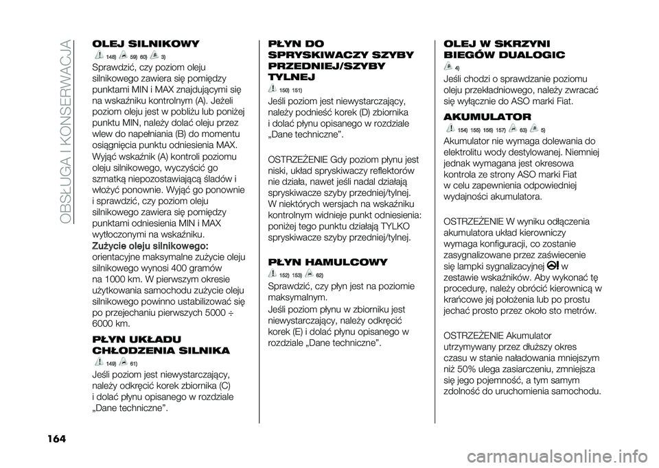 FIAT 500L 2020  Instrukcja obsługi (in Polish) ���P�<�I�-�/�@��F��,��9�<�8�C�(�@�.�0�@
��	� �� �� ��� ������
�L�O�P�$ ��M�$ �N��$ �J�$
�<��������$�" ��� ������
 ���	��
������
���	�� �����	�� �
