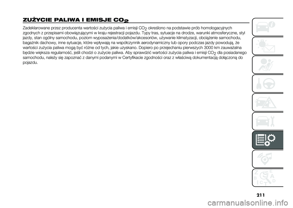 FIAT 500L 2020  Instrukcja obsługi (in Polish) ���
���8���� �	�
� ���
 � ������ ��
�L�*���	�
��������	 ����	� �������	��� ������ �� ���#���� ������ � �	�
���� �.�
�:��
��	� ���