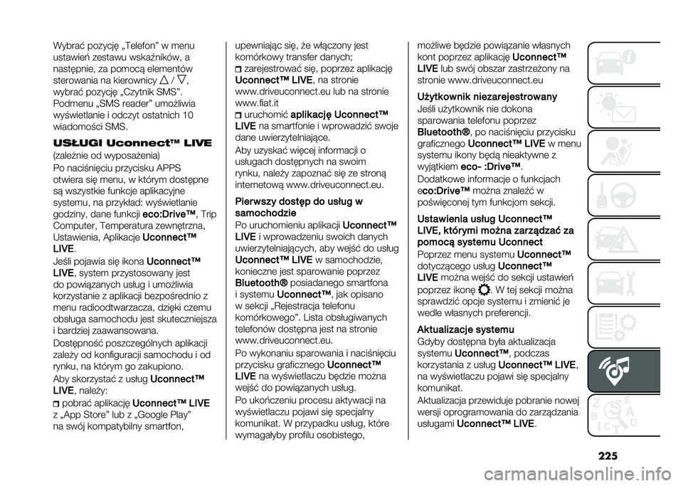 FIAT 500L 2020  Instrukcja obsługi (in Polish) ����(�����$ ������� �=�>�	��	�)���? � �
�	��
�������	�& ��	����� ���
��1���
���" �
���������	�" �� ���
���! �	��	�
�	����
���	�������