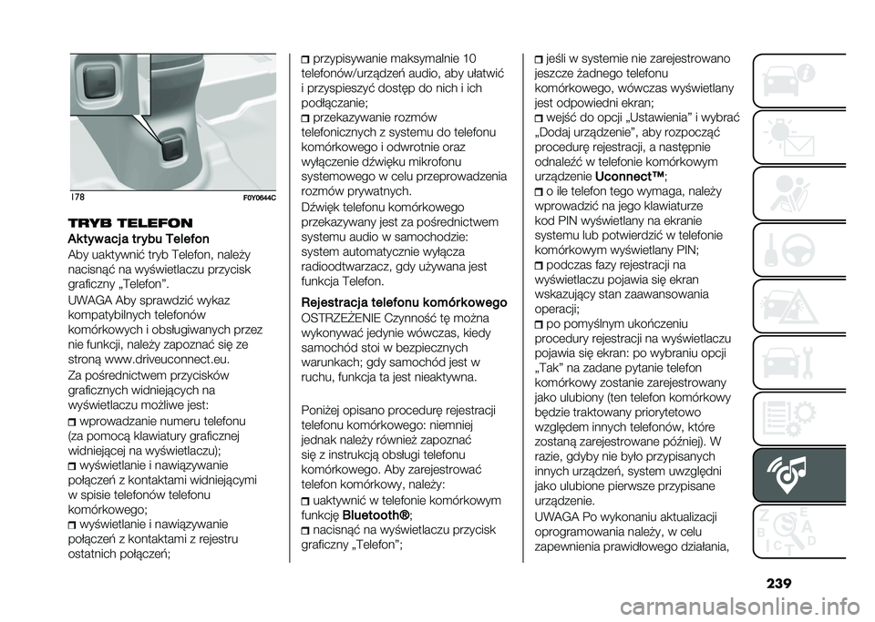FIAT 500L 2020  Instrukcja obsługi (in Polish) ������	
���<��N�O�O�1
��
�� ��� ��!��
�2� ��� ��� � �� ��� �4��!��#��
�@�� ���
������$ ���� �>�	��	�)���" ����	�#�
�������!�$ �� ��� ��