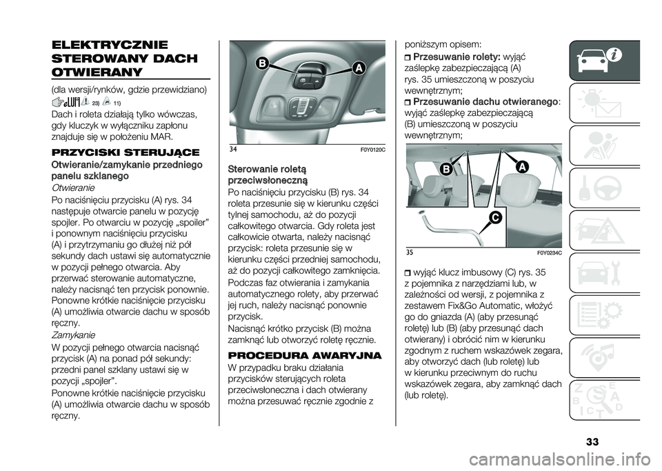 FIAT 500L 2020  Instrukcja obsługi (in Polish) ���� ����
������
����
���
�� ��
��
������
�
��
�5��� ��	�����E����
���" �����	 ����	���������6
�I�J�$ �L�L�$
�D��� � ����	�� �����