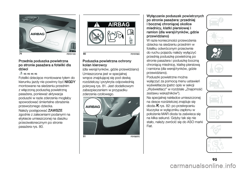 FIAT 500L 2020  Instrukcja obsługi (in Polish) ����

���<��L�L�J�1
�	� ���)��� ���)���� � ��� ���� ���
�� ��� ���� ����� �� � � �#����!�� � �)�!�
�)����� �P�I�$ �P�J�$ �P�O�$ �P��$
����