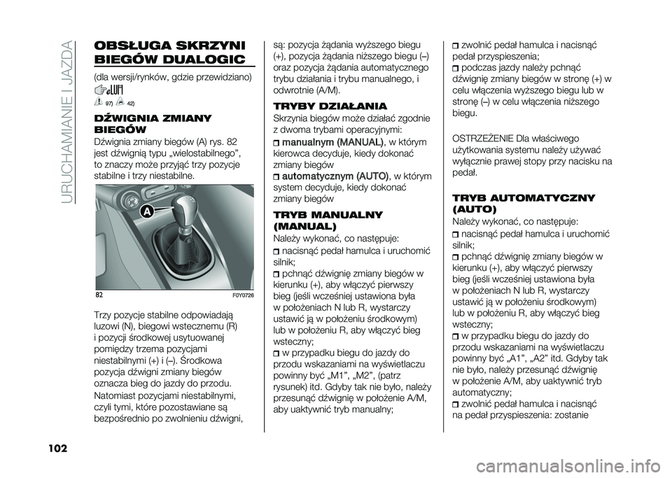 FIAT 500L 2021  Instrukcja obsługi (in Polish) ��-�C�-�.�Q�@�B�F�@�9�F�8��F��0�@�*�D�@
��� �������
 ���
����
������ ���
� ����
�5��� ��	�����E����
���" �����	 ����	���������6
�M�H�$ �O�I�$
