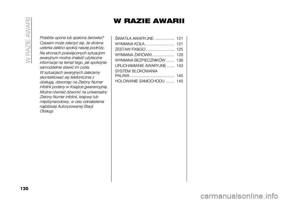 FIAT 500L 2021  Instrukcja obsługi (in Polish) ��(��C�@�*�F�8��@�(�@�C�F�F
��� � �
�
��� �
��
�
��
�%���	���� ����� ��� ������� �#�����
��d
�.����	�
 �
��#�	 �������$ ����" �#�	 ���������