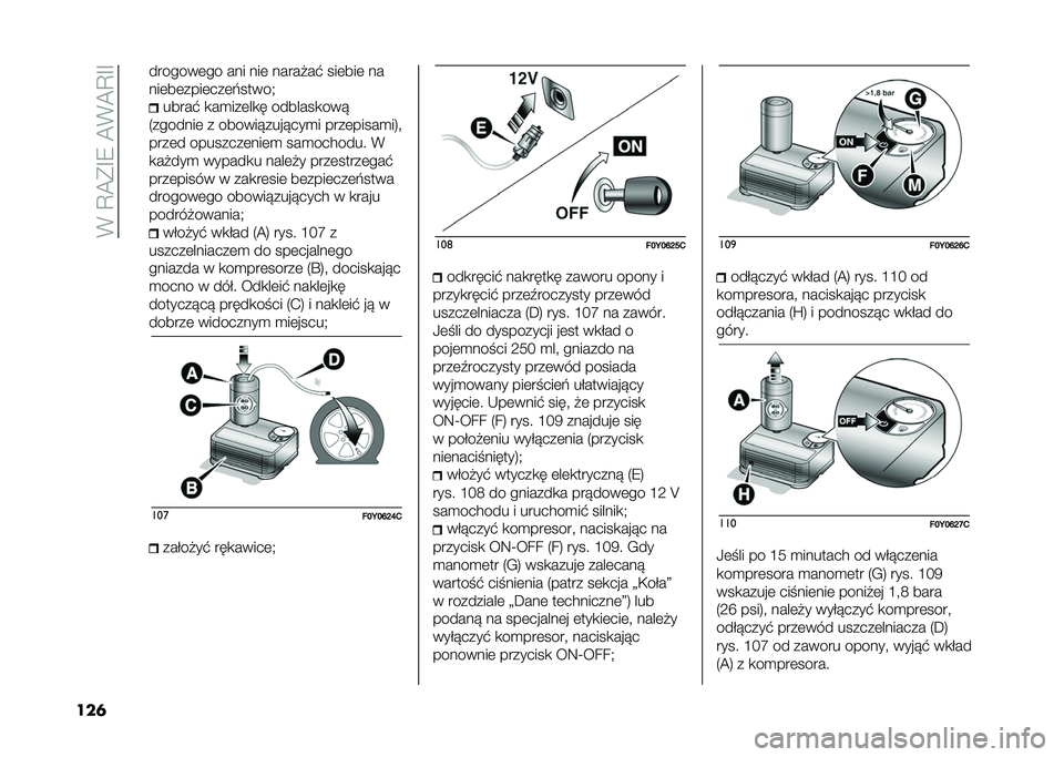 FIAT 500L 2021  Instrukcja obsługi (in Polish) ��(��C�@�*�F�8��@�(�@�C�F�F
���	 �������	�� ��� ���	 �����#��$ ���	���	 ��
���	��	����	���	�&�����+
�����$ �
��
���	��
� �������
���!
�5���
