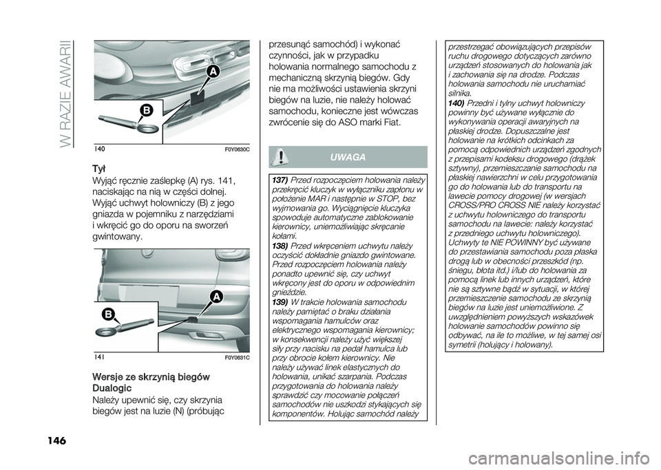FIAT 500L 2021  Instrukcja obsługi (in Polish) ��(��C�@�*�F�8��@�(�@�C�F�F
���	 ���
���<��N�J��1
�4��
�(���!�$ �������	 ��� ��	��
� �5�@�6 ���� �G�K�G�"
������
���!� �� ���! � ���� �� �����	��