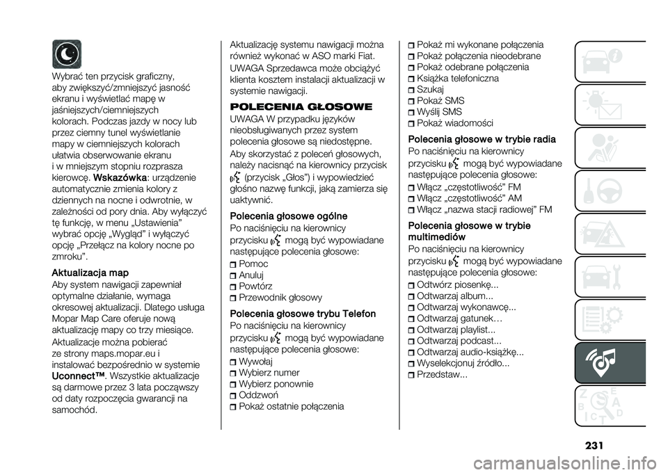 FIAT 500L 2021  Instrukcja obsługi (in Polish) ����(�����$ ��	� ��������
 ����)������"
��� �����
����$�E��
���	�����$ ������ �$
�	�
���� � ��� ���	����$ �
��� �
��� ���	������