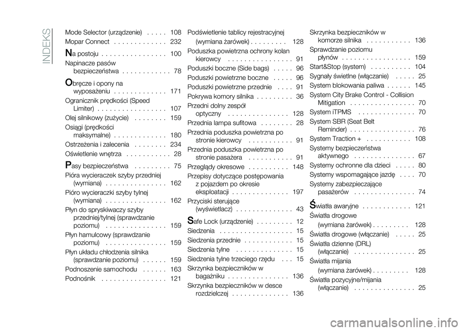 FIAT 500L 2021  Instrukcja obsługi (in Polish) ��F�9�D�8�,�< �B���	 �<�	��	���� �5����!���	���	�6 � � � � � �G��;
�B���� �.����	�� � � � � � � � � � � � � � �:�R�:
�5
� ������� � � � � � � �