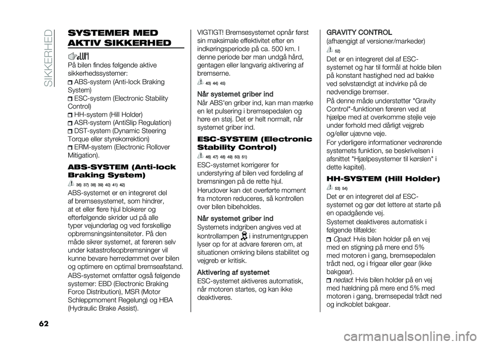 FIAT 500L 2020  Brugs- og vedligeholdelsesvejledning (in Danish) ��"�$�>�>�%�7��%�
�	� ����	���� ���
���	�
� ��
�������
�3� ����� ������
 ����
���� ������
�
������ ���
�
��
������*
�4�1�"��
��
��� �