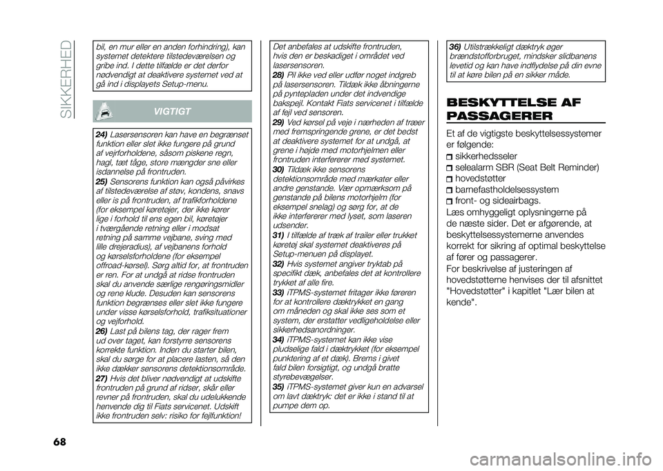 FIAT 500L 2020  Brugs- og vedligeholdelsesvejledning (in Danish) ��"�$�>�>�%�7��%�
�	�
���� �� ��� ����� �� ����� ��	�� �������
�;� ���
�
��
����� ��������� ����
������!����
�� �	�
�
���� ����