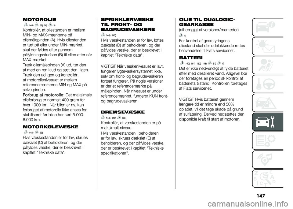 FIAT 500L 2021  Brugs- og vedligeholdelsesvejledning (in Danish) ���
���	�����
�
�B�E�E�7 ��=�7 ��F�7 �?�7
�>�	����	���M�� �� �	����
������ �� ������
�6�$�,� �	�
 �6�4�K���!������ �#�
�	��������#����� �:�4�