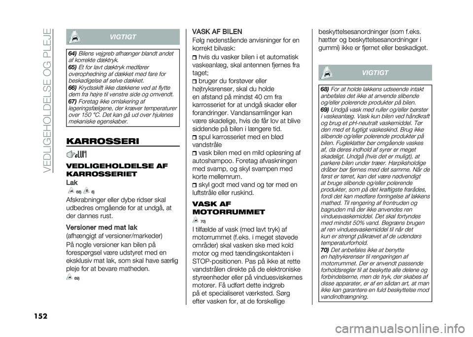 FIAT 500L 2021  Brugs- og vedligeholdelsesvejledning (in Danish) ���%���$�(�%��/���%��"�%��/�(��3��%�F�%
��� �������
�"� �
�1�����
 ����
��� ��� �!��
�� ������ �����
�� ��	������ ��!������
�"�!��%� �