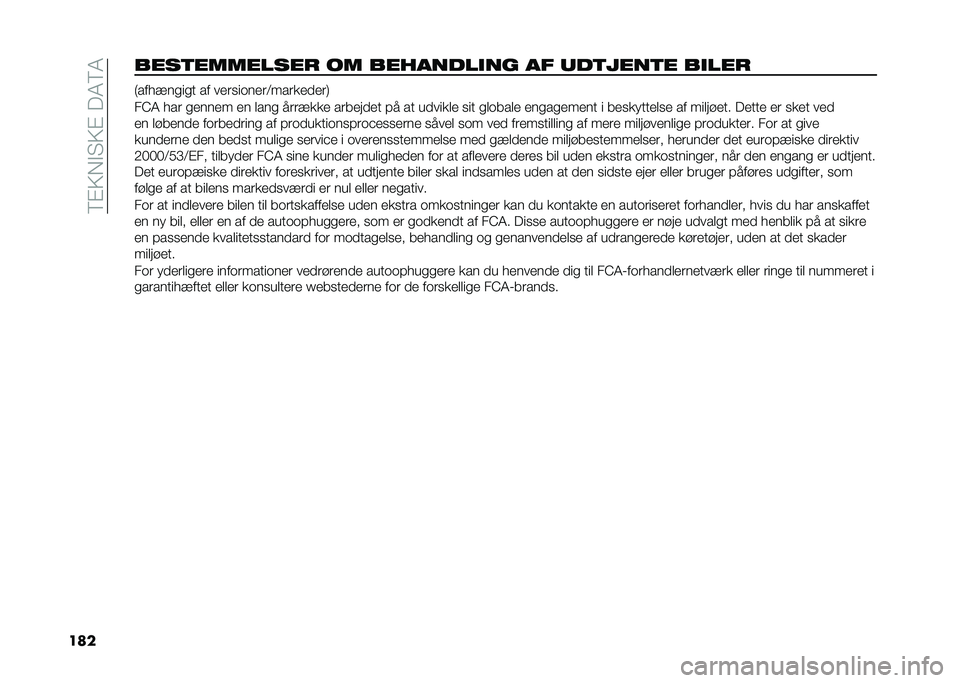FIAT 500L 2021  Brugs- og vedligeholdelsesvejledning (in Danish) ��8�%�>�,�$�"�>�%���4�8�4
�������	�������� �� ��������
�� �� ���	����	� ��
��� �:��� �!��
��
� �� ����
��	����<���������;
��@�4 � �� �
