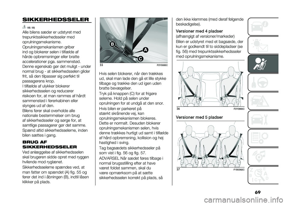 FIAT 500L 2021  Brugs- og vedligeholdelsesvejledning (in Danish) �	���
�������������
��F�7 ��C�7
�4��� ������
 �
�!��� �� ���
����� ���
����#�����
�
������ ���
�
���� ���
�	�#�������
�
�������