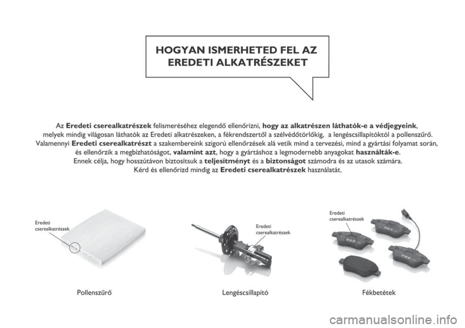 FIAT 500L 2019 Kezelési és karbantartási útmutató (in Hungarian) FIAT 500L 2019 Kezelési és karbantartási útmutató (in Hungarian)