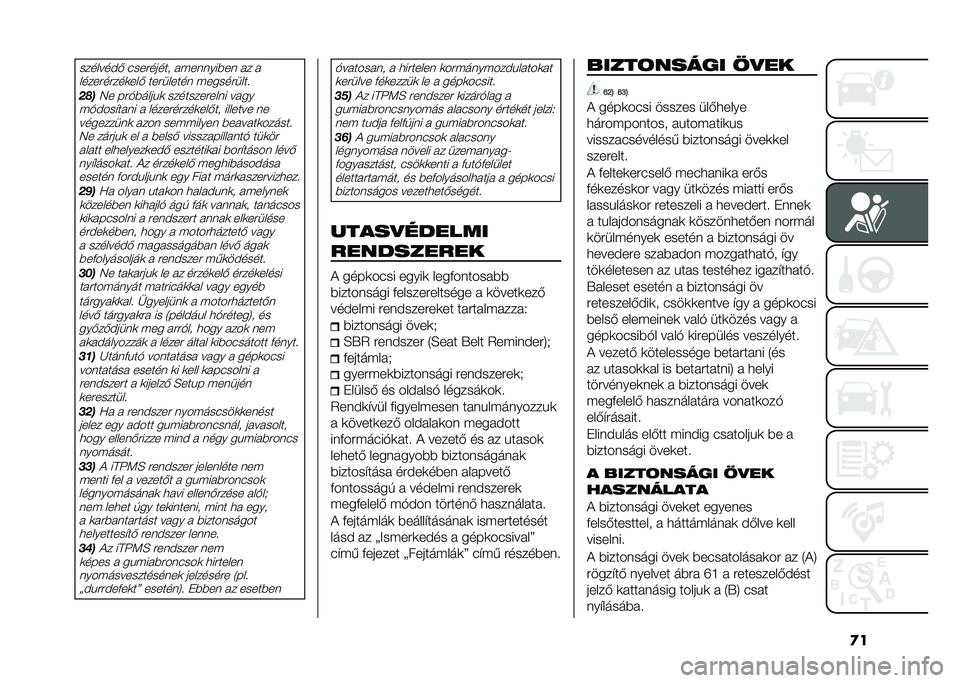FIAT 500L 2020  Kezelési és karbantartási útmutató (in Hungarian) �
���������- ����#����� � �(������)�� � � � 
�����#��#���	���- ���#������ �(�����#����!
��)��7� ��#�*�)����&�	 ��������#���� �� ��
