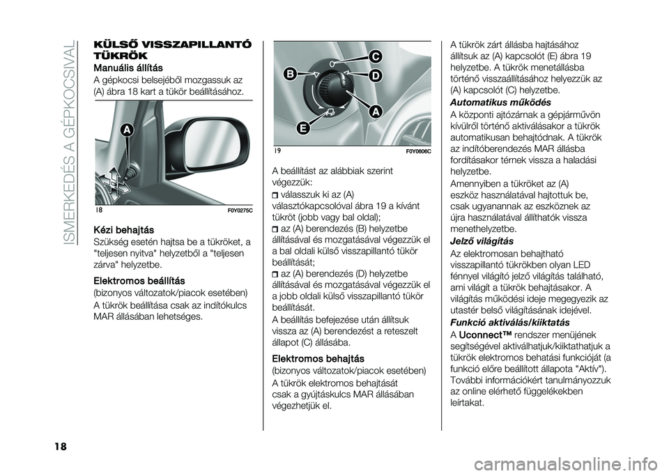 FIAT 500L 2021  Kezelési és karbantartási útmutató (in Hungarian) ���E�<�"�5��"�J�D�E����/�D�N��6�I�E��?��
�� �����# �
������ �������
������
�5������� ����2���
� ����	���� �*�������*�-� �$���� ���%�	