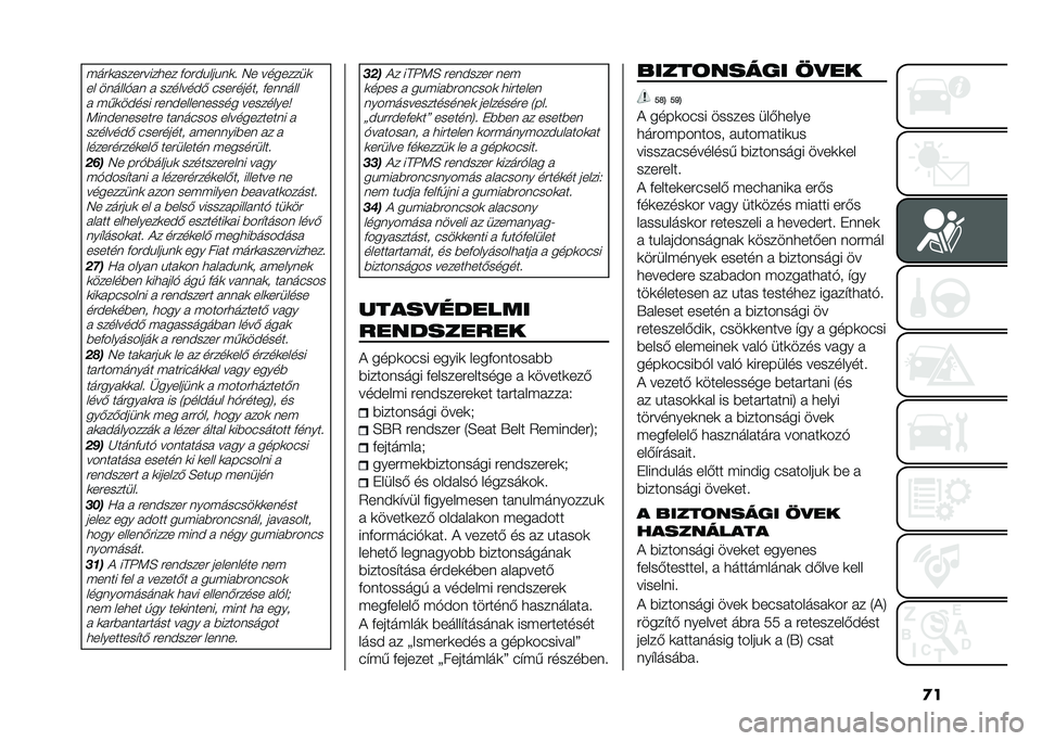 FIAT 500L 2021  Kezelési és karbantartási útmutató (in Hungarian) �
��$���	� ��������
�� �+���)�%���%��	�! �7� ��������	
�� ������&� � �  �������)�- ��������� �+�������  �$�,�	��)��� ����)���������