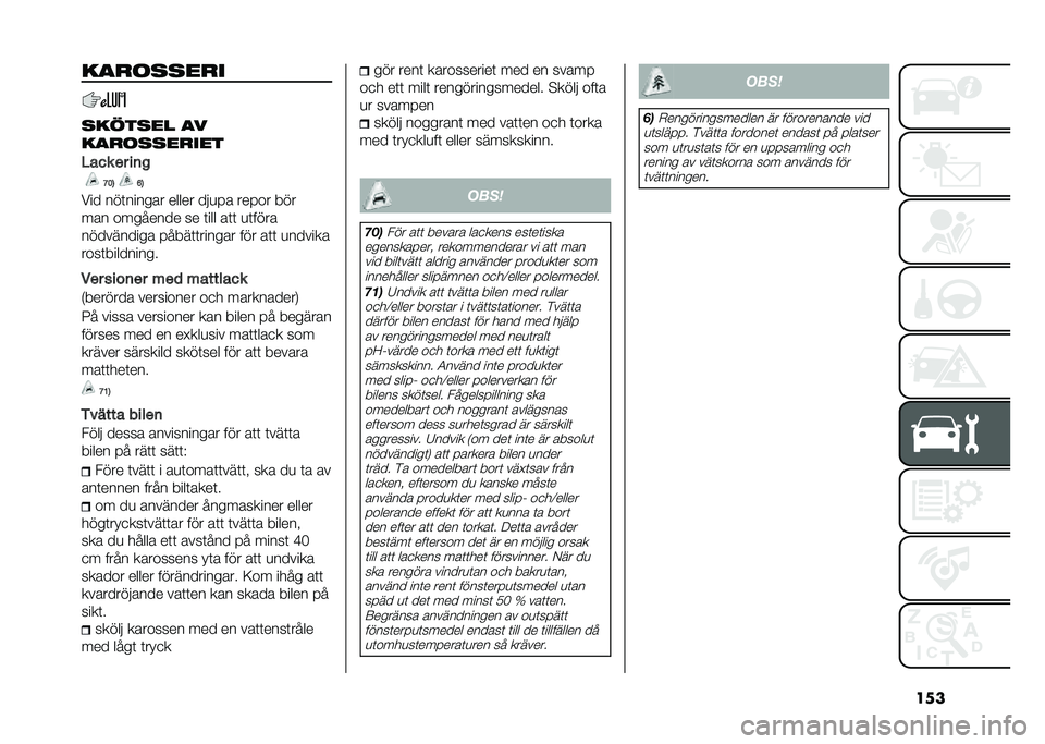 FIAT 500L 2020  Drift- och underhållshandbok (in Swedish) ������
�	����
�
������� ��
���
�	����
���
���� �
� ��	�
�@��3 �<�3
��� ���	������ ����� ���
� � ��� �� ���
��� �������� �� �	�