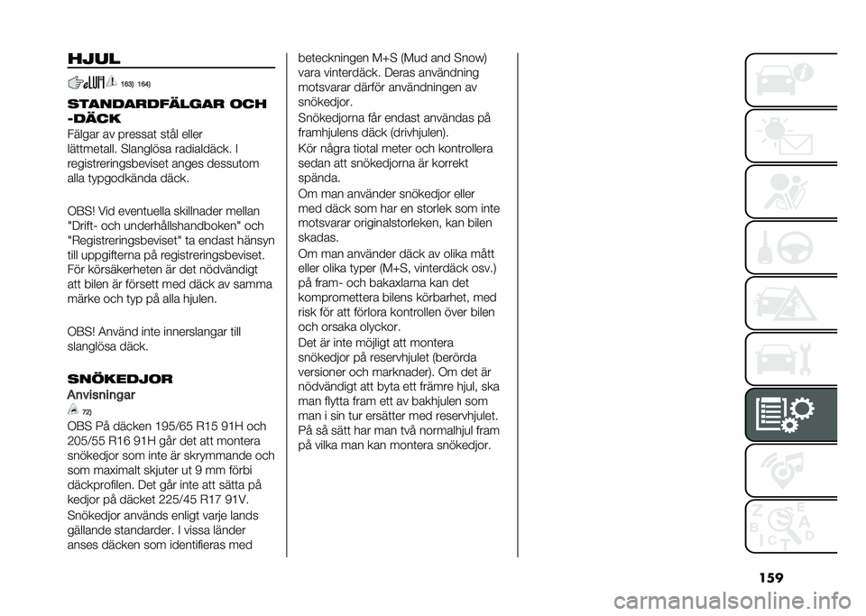 FIAT 500L 2020  Drift- och underhållshandbok (in Swedish) �������
�?�<�D�3 �?�<�=�3
�����
��
�
������
 �	��
��
���
������ �� � ������	 ��	�� �����
���	�	���	���� �$�������� ���������
�� �%