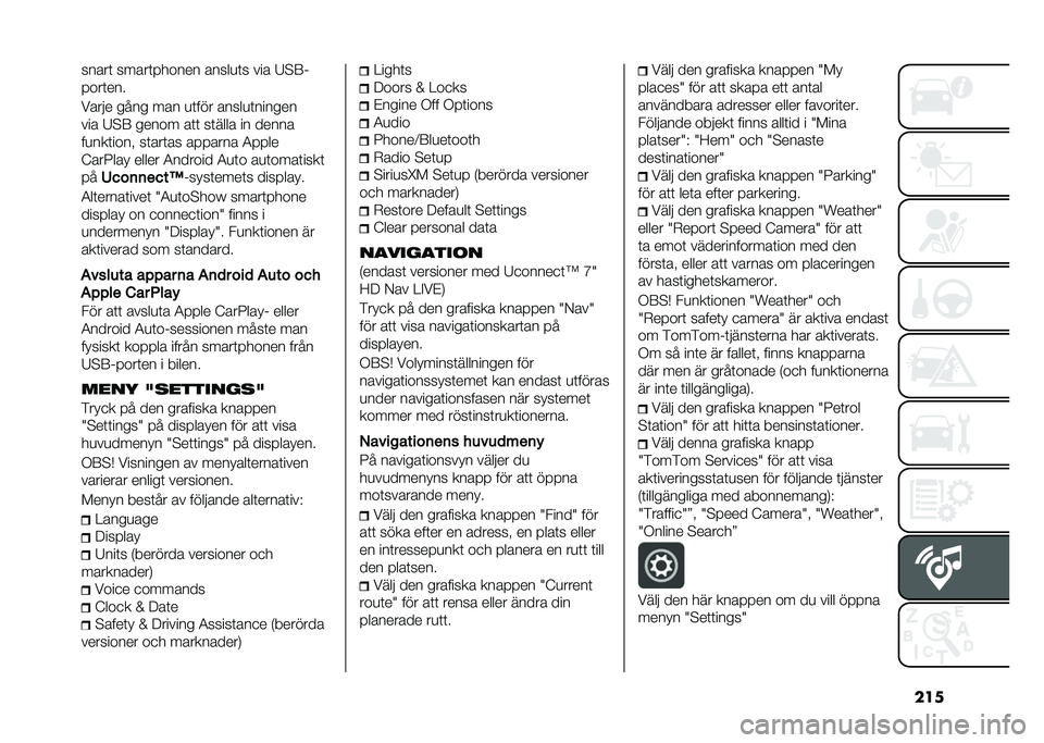 FIAT 500L 2020  Drift- och underhållshandbok (in Swedish) ��������	 �����	� ����� �����
�	� ��� �8�$�:�)
� ���	���
����� ���� ��� �
�	��� �����
�	������
��� �8�$�: ����� ��	�	 ��	���� �� �