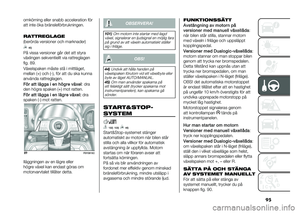 FIAT 500L 2020  Drift- och underhållshandbok (in Swedish) ����������� ����� ����� ��
�
������	��� ���
��	�	 ���	� ��� �������������
��������
�
����
������
�-������� ���������