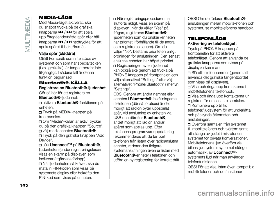 FIAT 500L 2021  Drift- och underhållshandbok (in Swedish) ��!�7��)�%�!�&�:�%�4
��� ���� � ���� �; ��� ��	�	 �� ���
�
� �  �����������;����	� �� �� ����� ����
���� � ���� �; ����	���
��	� ��� ��	