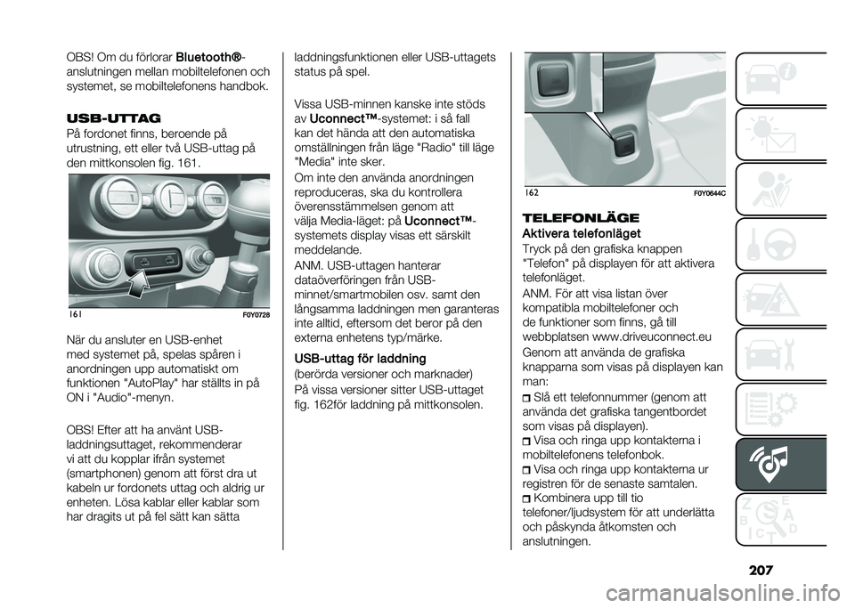 FIAT 500L 2021  Drift- och underhållshandbok (in Swedish) ���
�.�9�$�* �.� ��
 ��������
����������R�(
�����
�	������ ������ ������	�������� ��
�
����	����	�" �� ������	��������� ���