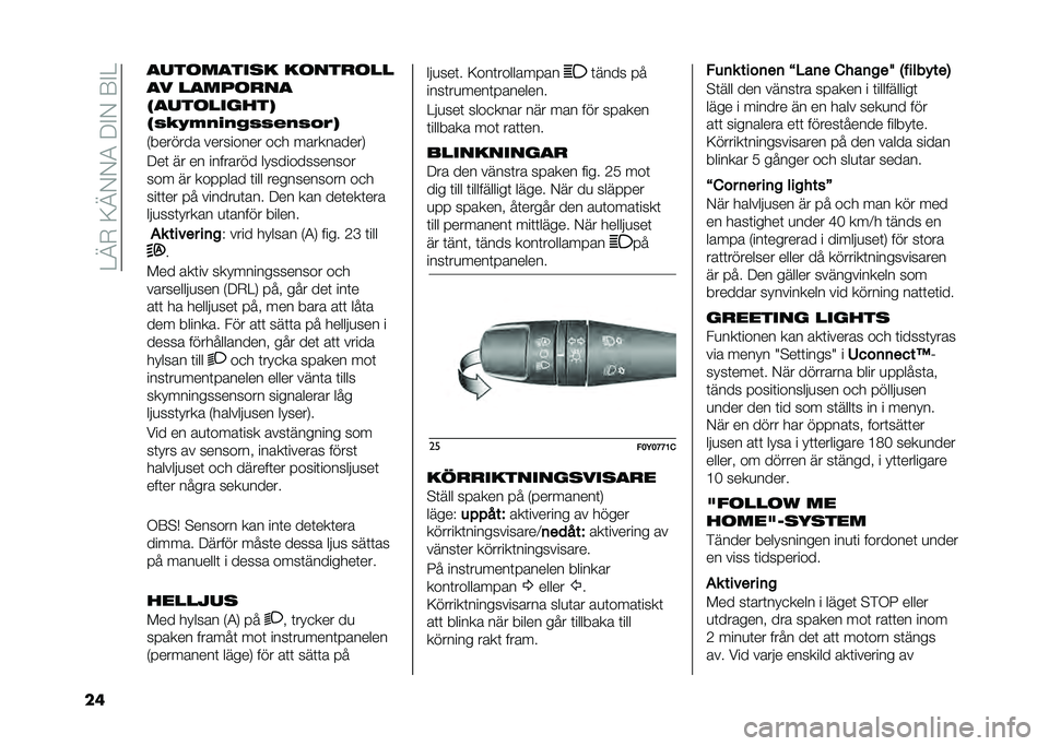 FIAT 500L 2021  Drift- och underhållshandbok (in Swedish) ���A�-��<�A�/�/�4��:�%�/��9�%�
�� ����	������ ��	���
�	��
�� �����	�
��
�����	������
��+�-�"�%�(�$�(�)�+�+�&�(�+�.�/�
�,������� ��������� ��
