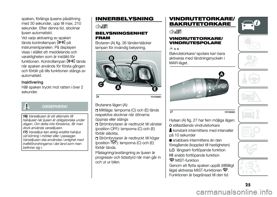 FIAT 500L 2021  Drift- och underhållshandbok (in Swedish) ���� �����" �������� ���
���� � ����	�	����
��� �C� ����
�����" �
� �  �	��� ���#� �2�>�
����
����� �&��	�� ����� �	���" ����
����