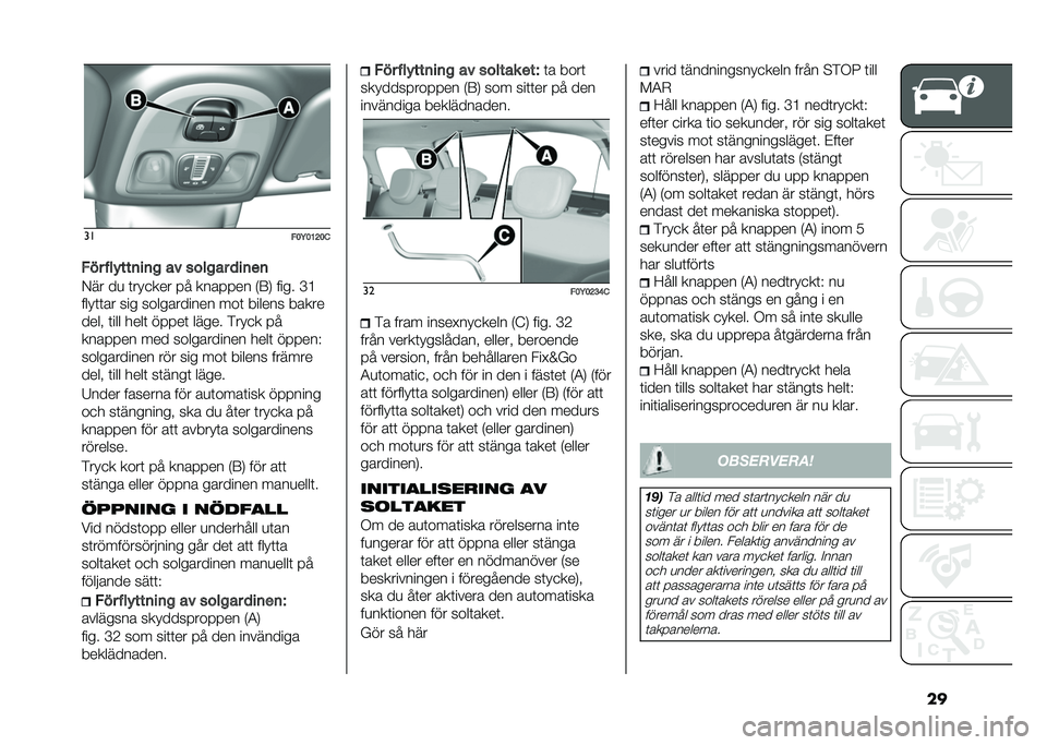 FIAT 500L 2021  Drift- och underhållshandbok (in Swedish) ����
���;��@�=��
��!� ���$���	��	� �
� �����
� �
��	��	
�/�� ��
 �	���
��� � � ���� � �� �,�9�0 ���� �C�>
����	�	�� ��� ����������� ���	