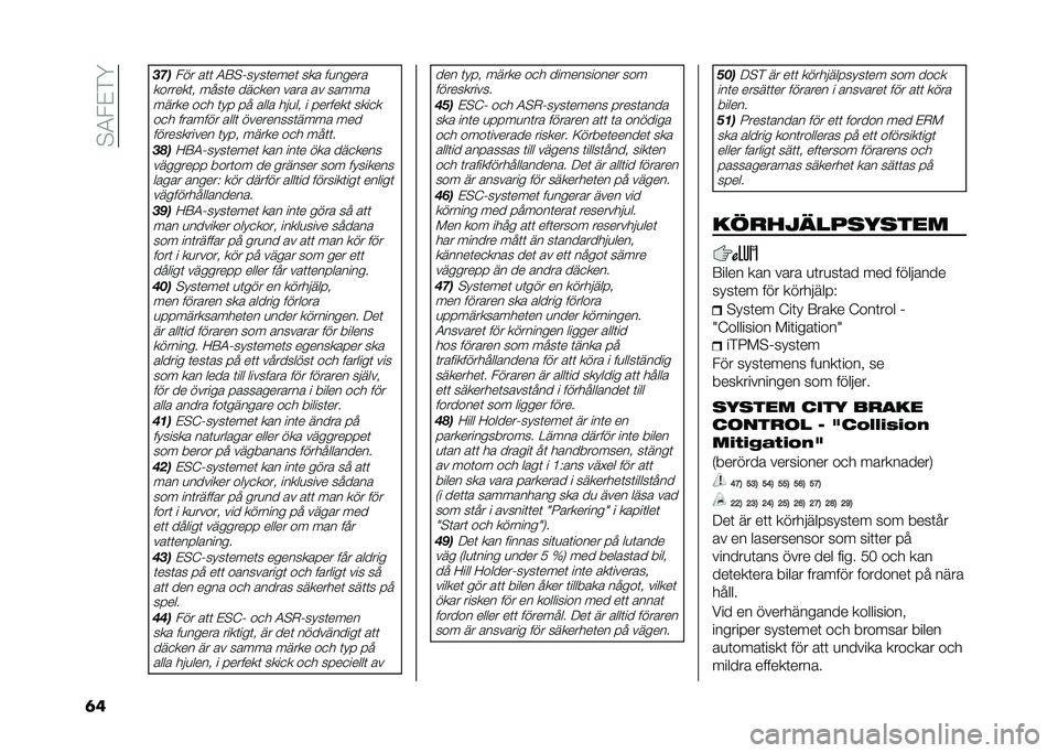 FIAT 500L 2021  Drift- och underhållshandbok (in Swedish) ��$�4��&�)�@
�	� ��!�
��� ��	�	 �4�9�$�(����	����	 ��� ��
�����
�������	�" ����	� ���
��� ���� �� ����� ����� ��
� �	��  � � ���� ���
�