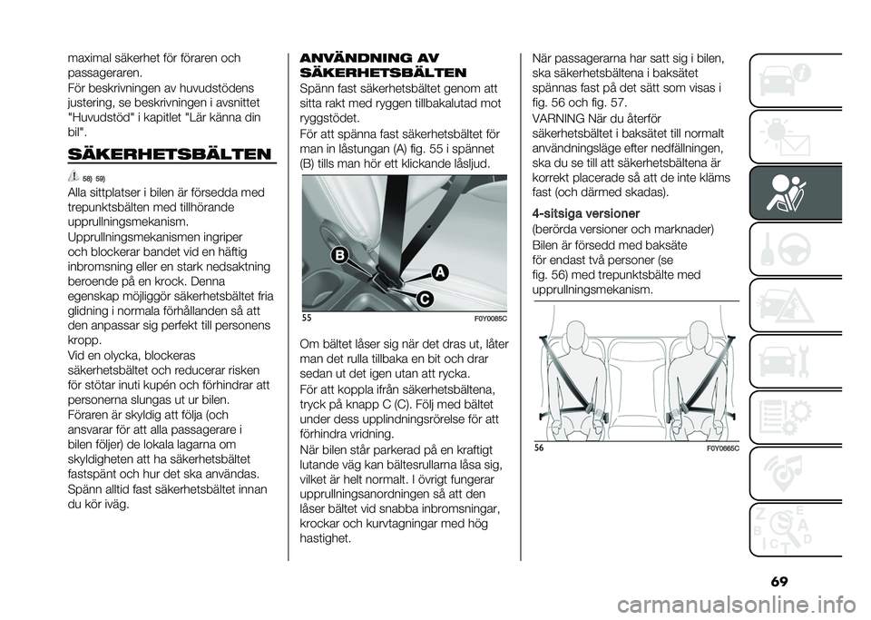 FIAT 500L 2021  Drift- och underhållshandbok (in Swedish) �	����#���� ��������	 ��� ������� ��
�
� ������������
��� ������������� �� ��
��
���	�����
��
��	������" �� ���������