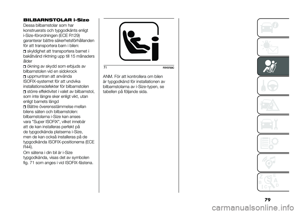 FIAT 500L 2021  Drift- och underhållshandbok (in Swedish) �
�������
����	���
 �$���$�8�&
�:���� ���������	���� ��� ���
�����	��
����	� ��
� �	�� �������	� ������	
��(�$��I��(�����������