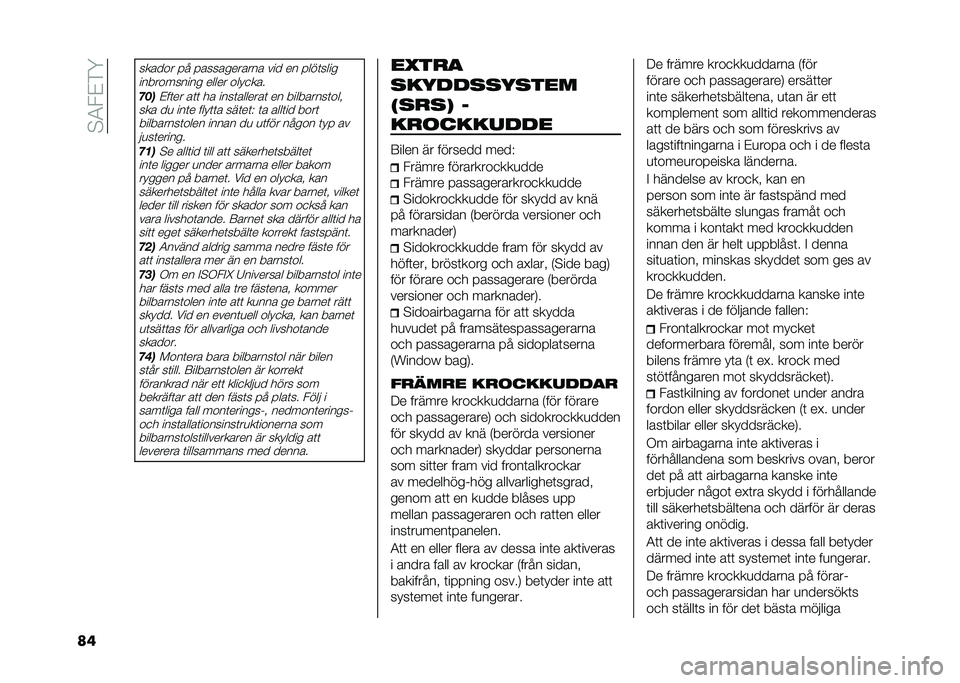 FIAT 500L 2021  Drift- och underhållshandbok (in Swedish) ��$�4��&�)�@
��
������ � � � ����������� ��� �� � ���	����
����������� ����� ����
���
�!�$��&��	�� ��	�	 �� ����	�������	 �� �
