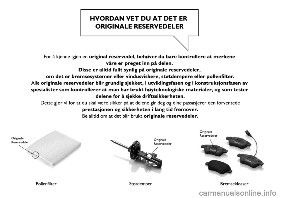 FIAT 500L 2018 Drift- og vedlikeholdshåndbok (in Norwegian) FIAT 500L 2018 Drift- og vedlikeholdshåndbok (in Norwegian)
