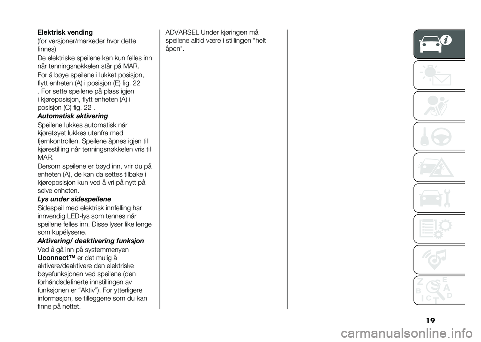 FIAT 500L 2020  Drift- og vedlikeholdshåndbok (in Norwegian) ���!�
 �
�	�
�
�����
�
 ���
��	�
��
 �
�� �
�� ��
�	�	�
� ���
��� ��
��������"�
�
�
�	�
� ���� �� �5�4�*�
��� � ��"� �
 ���
��	�
��
 � �	��
�
�
� ��