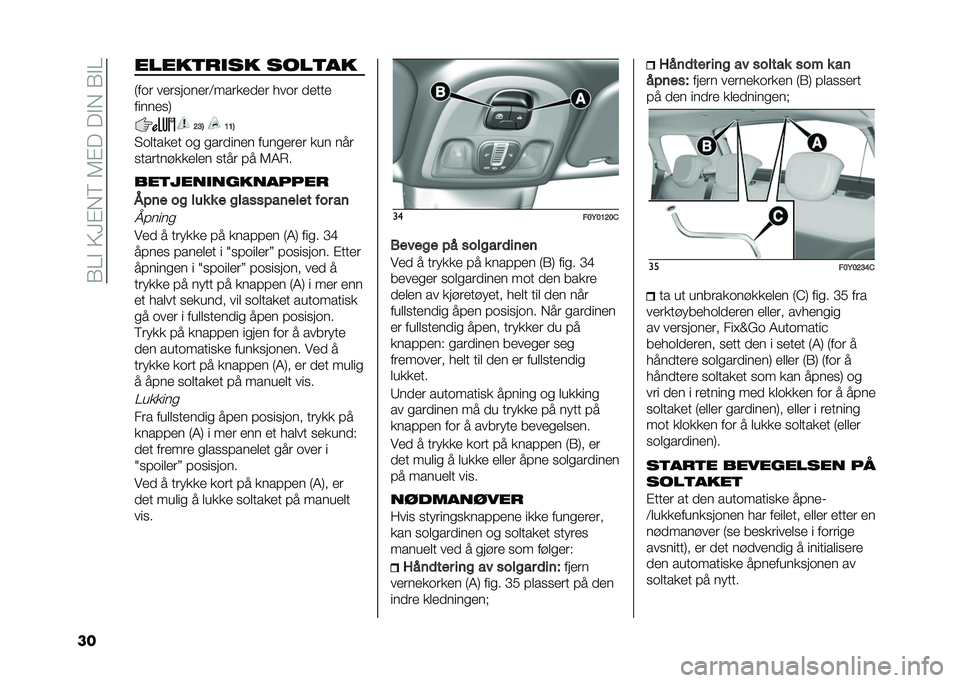 FIAT 500L 2020  Drift- og vedlikeholdshåndbok (in Norwegian) ��0��$��;�<�%��6��5�%�!��!�$���0�$�
�� �����
���� ����
��
�)��� ��
������
��:����
�
��
� ���� ��
���

�����
��,
�=�>�4 �@�@�4
�3��	���
�
� �� �