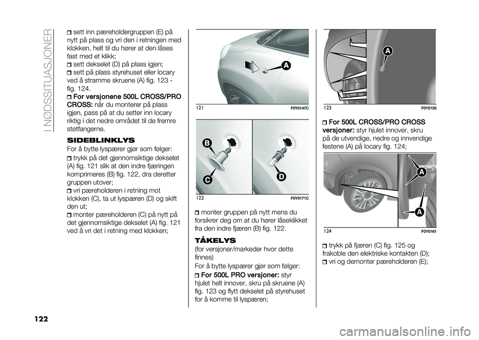 FIAT 500L 2021  Drift- og vedlikeholdshåndbok (in Norwegian) ��#���@� �3�3�#�6�7�4�3�<�*��$�)
��� ��
�� ��� ��0��
���	��
�������
� �(�$�+ ��
���� �� ��	��� �� ��� ��
� � ��
������
� ��
�
�
�	��
�
�
�� ��