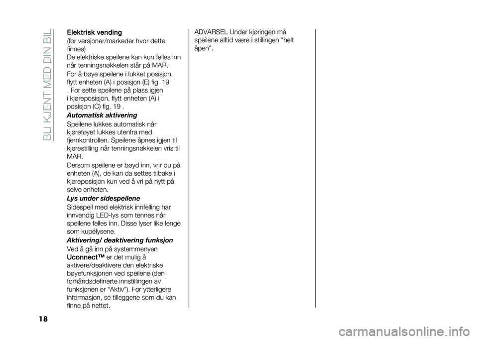 FIAT 500L 2021  Drift- og vedlikeholdshåndbok (in Norwegian) ��/��#��;�<�$��6��5�$� �� �#���/�#�
�� � �
 �
�	�
�
�����
�
 ���
��	�
��
 �
�� �
�� ��
�	�	�
� ���
��� ��
��������!�
�
�
�	�
� ���� �� �5�4�)�
��� � 