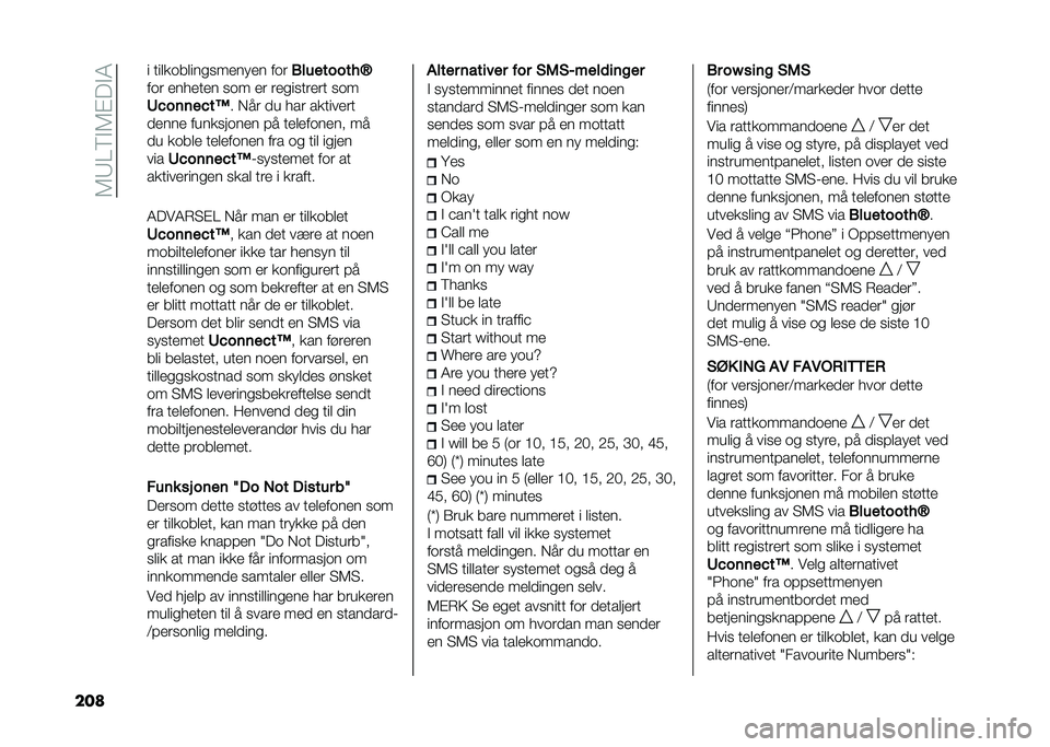 FIAT 500L 2021  Drift- og vedlikeholdshåndbok (in Norwegian) ��5�7��6�#�5�$� �#�4
��� � ���	�
���	������
���
� ���
�0���������S
��� �
���
��
� ��� �
� ��
������
�� ���
�:�5��	�	��5��? � ��� �� ��� �