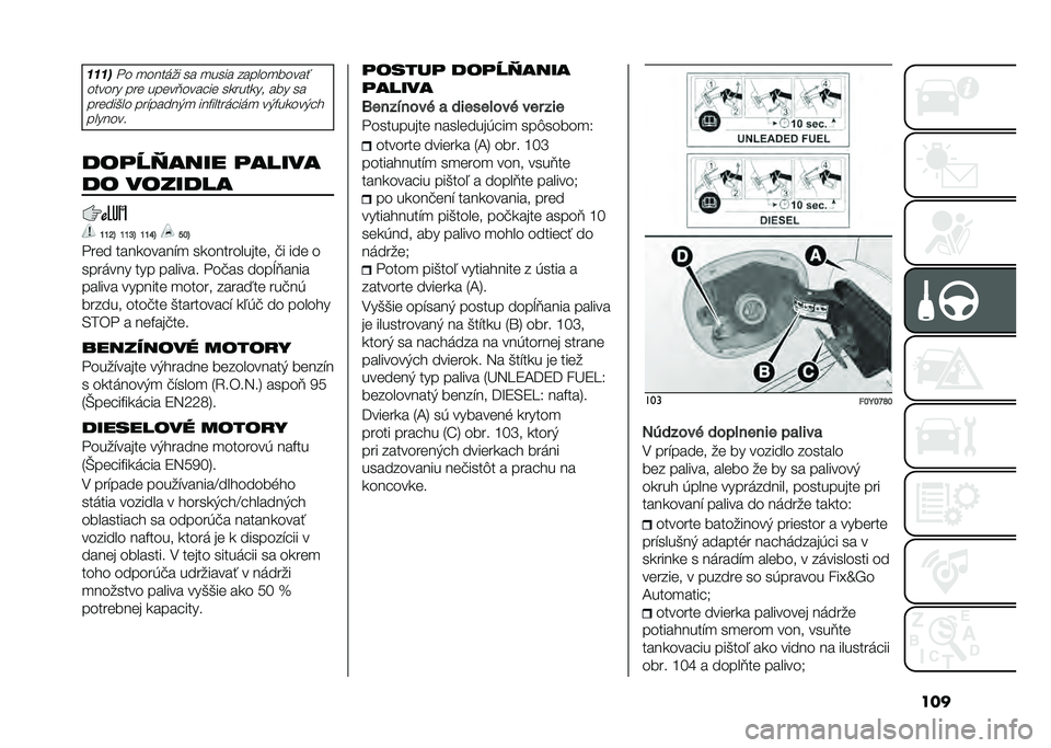 FIAT 500L 2020  Návod na použitie a údržbu (in Slovak) ��������"� �
����	�� �� �
���� ������
�����!
������ ��� �����?���� �� ��
����
�� ��� �� ������(�� ���$�����+�
 ���%�����	� �