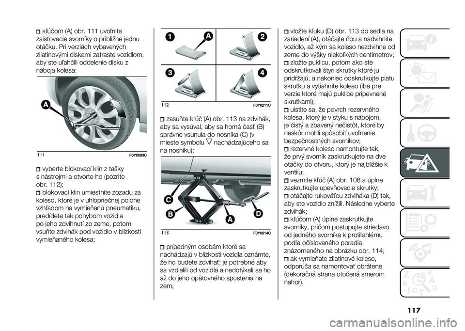 FIAT 500L 2020  Návod na použitie a údržbu (in Slovak) ���
�
�0�*�#��
 �3�A�6 ���� �O�O�O ����0����
�����!���� �� ������$�
� � ��������� �����
���	�#�
�� �"�� ������	� � ��������+� �
����