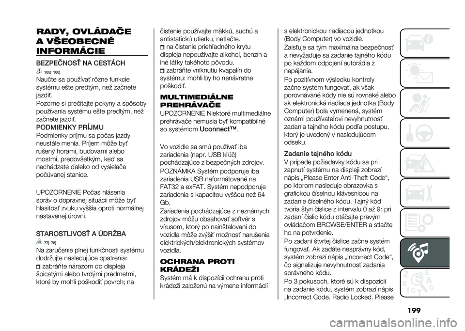 FIAT 500L 2020  Návod na použitie a údržbu (in Slovak) ����
����Y ��������
� ���������!
���"��
�����
�8�6�E�7�6�]�4�)�-�j �4�/ �.�6�-�3�B�.�?
�O�R��= �O�R�R�=
�5���#�� �� �����$���! ��&��� �%���
� ��
��
