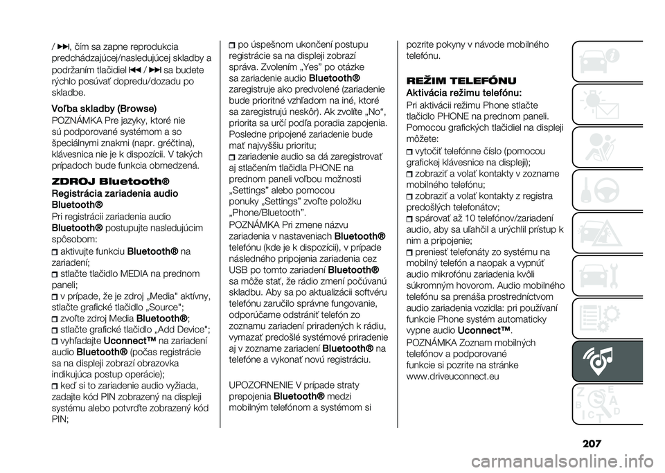 FIAT 500L 2020  Návod na použitie a údržbu (in Slovak) ���
�F � �#�$�
 �� ����� ��������
� ��
����� ��	�����*� ���F���������*� �� ��
����� �
��������$�
 ����#����� �F �� ������
��+� �